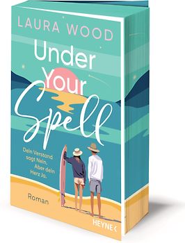 Under Your Spell – Dein Verstand sagt Nein. Aber dein Herz Ja.