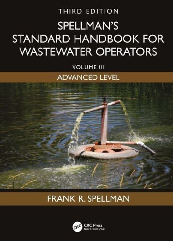 Spellman's Standard Handbook for Wastewater Operators