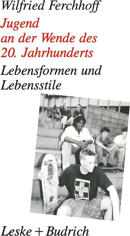 Jugend an der Wende des 20. Jahrhunderts