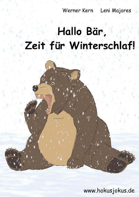 Hallo Bär, Zeit für Winterschlaf