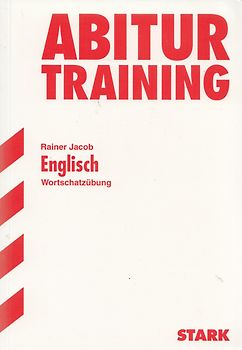 Abitur-Training - Englisch: Wortschatzübung - Rainer Jacob [Taschenbuch, 1. Auflage 1993]