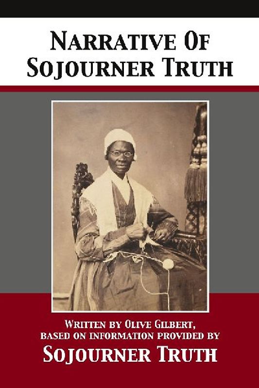 Narrative Of Sojourner Truth
