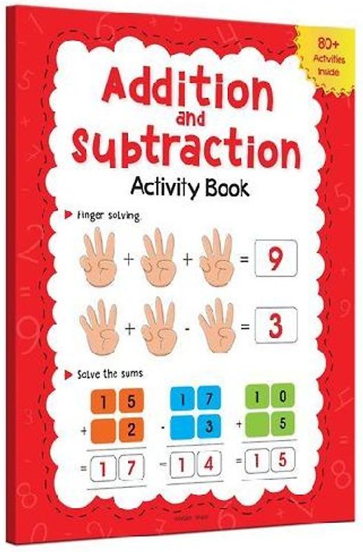 Addition and Subtraction Activity Book