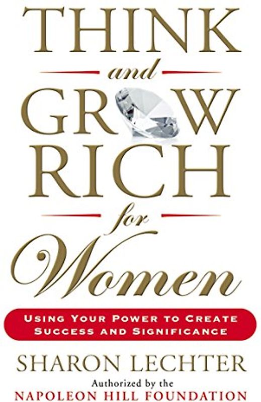Think and Grow Rich for Women