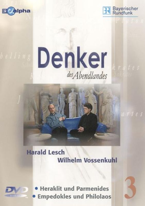 Denker des Abendlandes: Heraklit und Parmenides/ Empedokles und Philolaos - Teil 3 DVD