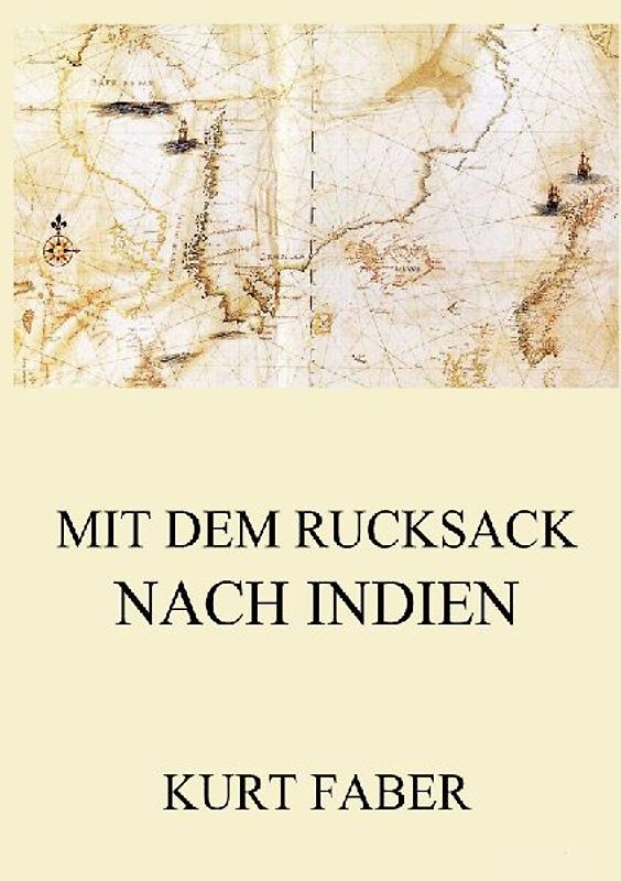 Mit dem Rucksack nach Indien