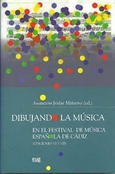 Dibujando la música en el Festival de Música Española de Cádiz : ediciones VI y VII