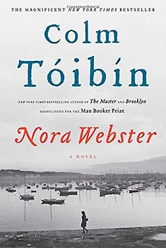 Nora Webster: A Novel - Toibin, Colm
