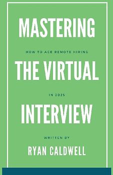 Mastering the Virtual Interview