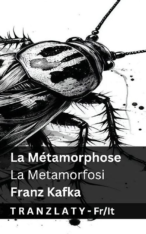 La Métamorphose / La Metamorfosi