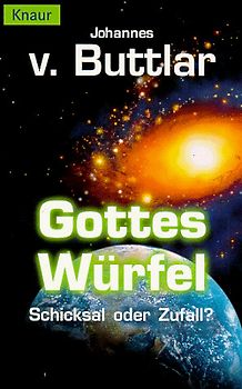 Gottes Würfel. Schicksal oder Zufall?