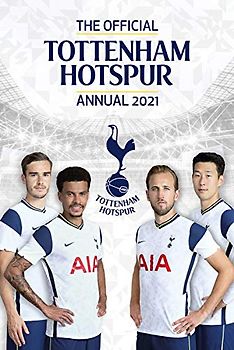 The Official Tottenham Hotspur Annual 2021