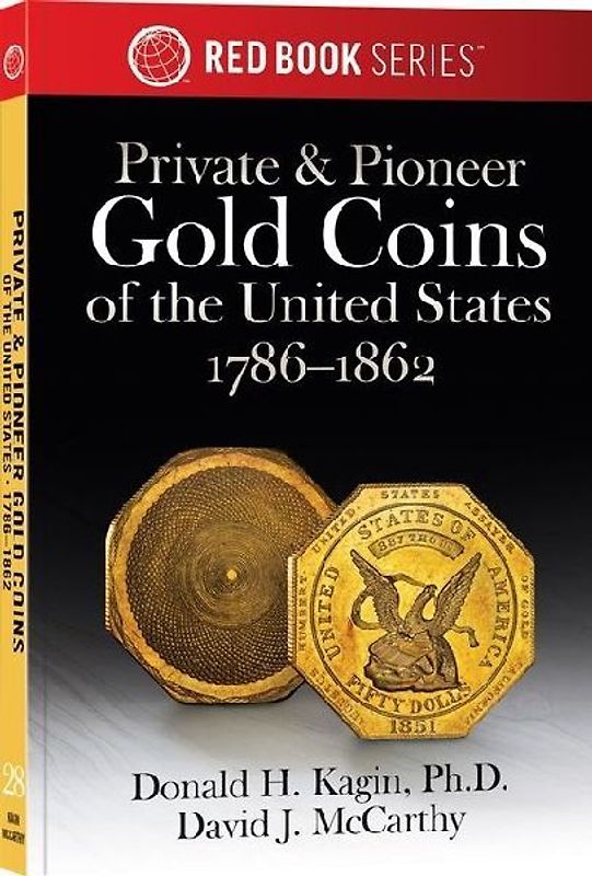 Private & Pioneer Gold Coins of the United States
