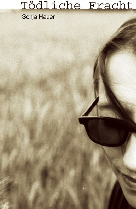 Tödliche Fracht