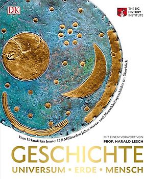 Geschichte. Universum - Erde - Mensch