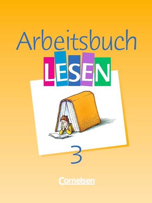 Arbeitsbuch Lesen / Band 3 - Schülerbuch