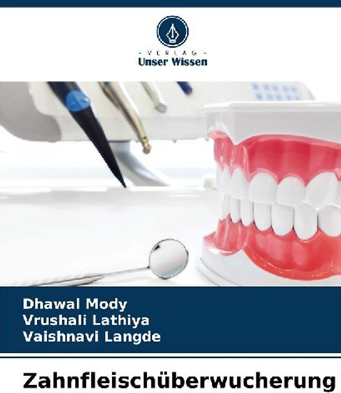 Zahnfleischüberwucherung