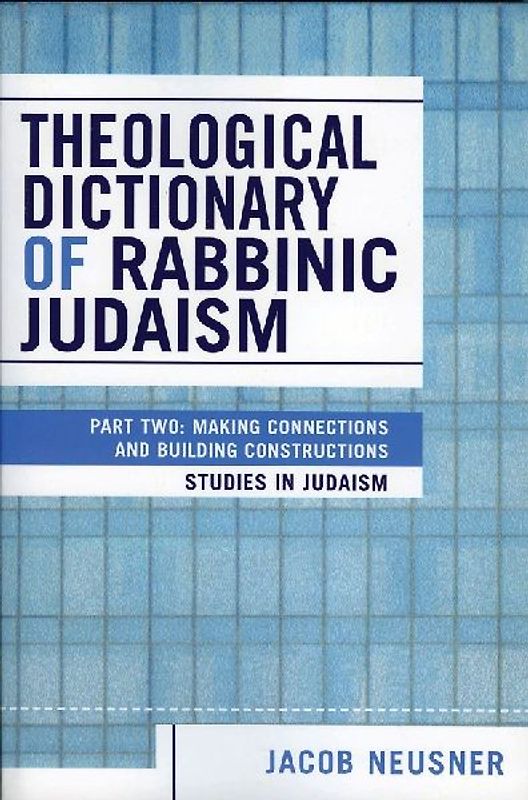 Theological Dictionary of Rabbinic Judaism