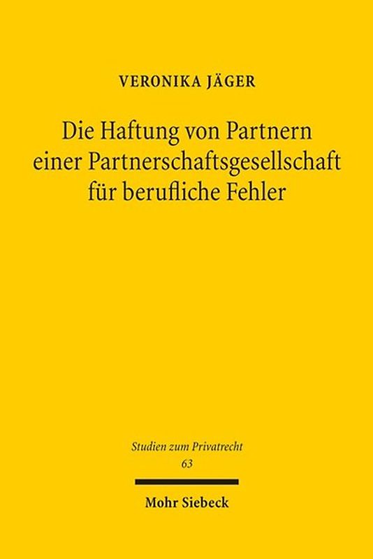 Die Haftung von Partnern einer Partnerschaftsgesellschaft für berufliche Fehler