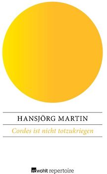 Cordes ist nicht totzukriegen