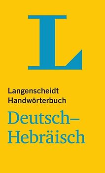 Langenscheidt Handwörterbuch Deutsch-Hebräisch - für Schule, Studium und Beruf