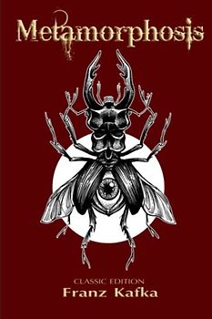 Metamorphosis: Illustrated and Annotated