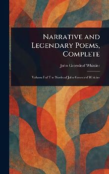Narrative and Legendary Poems, Complete