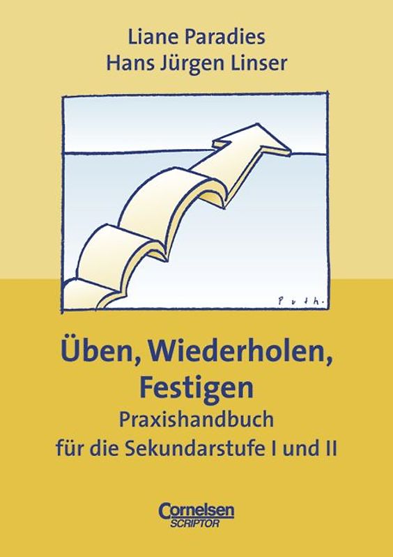 Praxisbuch - Lernkompetenz: Geschichte, Geografie, Politik, Religion / Üben, Wiederholen, Festigen