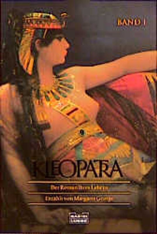 Kleopatra: Der Roman ihres Lebens [2 Bände + Schuber]