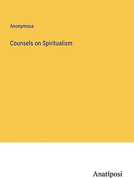 Counsels on Spiritualism