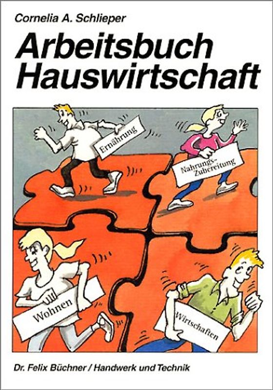 Arbeitsbuch Hauswirtschaft. für die 7.--10. Jahrgangsstufe