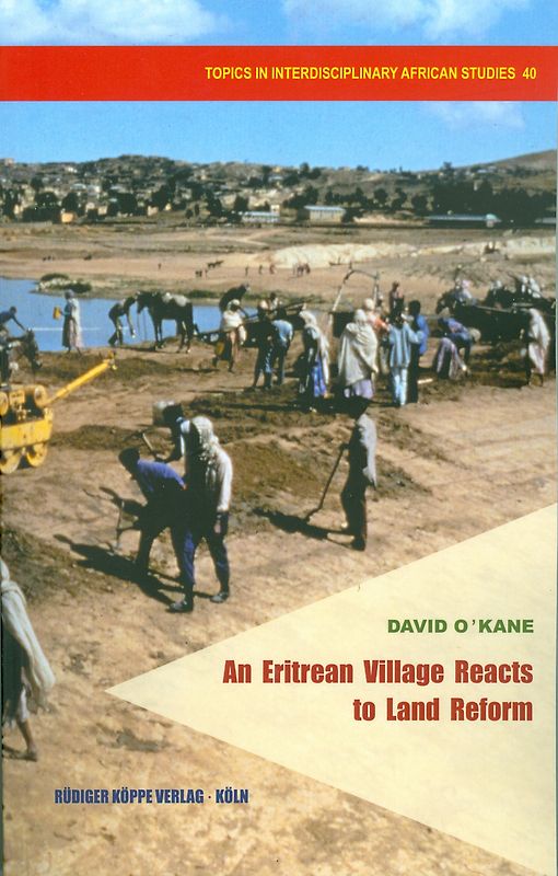 An Eritrean Village Reacts to Land Reform
