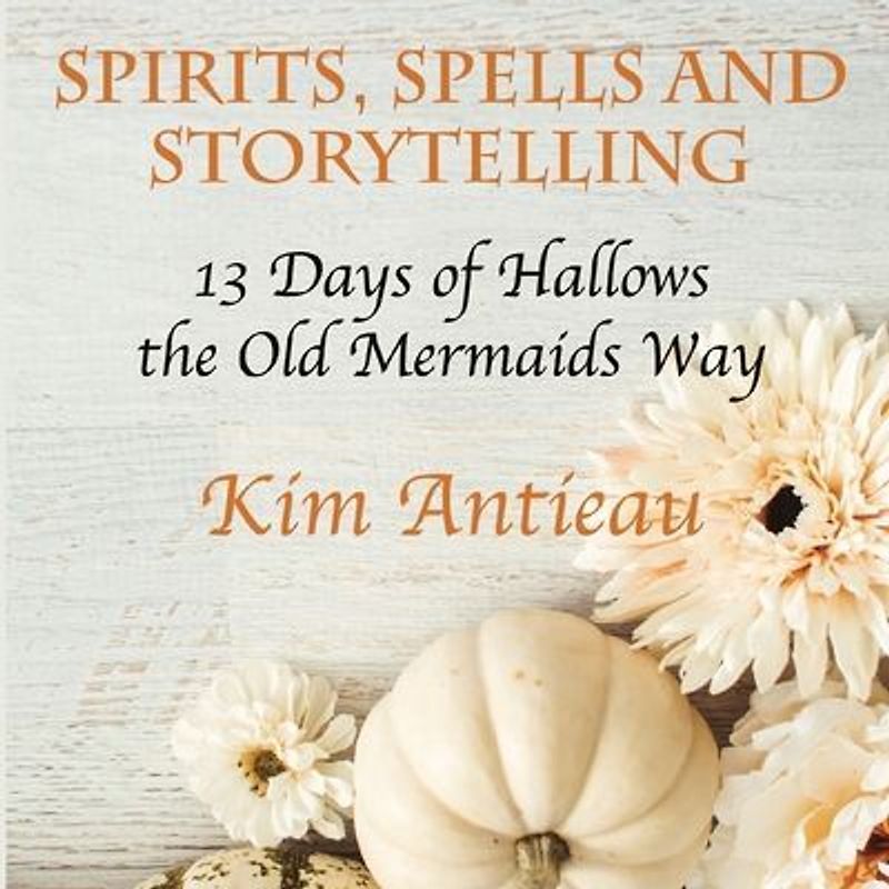 Spirits, Spells, and Storytelling