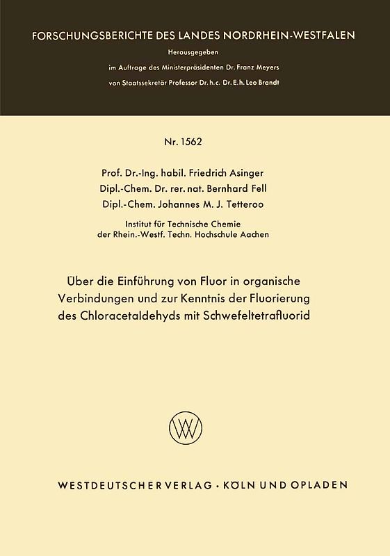 Über die Einführung von Fluor in organische Verbindungen und zur Kenntnis der Fluorierung des Chloracetaldehyds mit Schwefeltetrafluorid