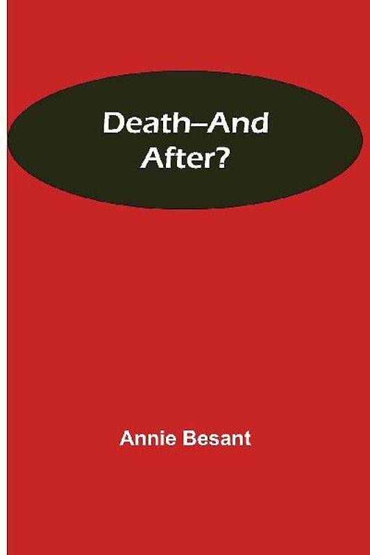 Death--and After?