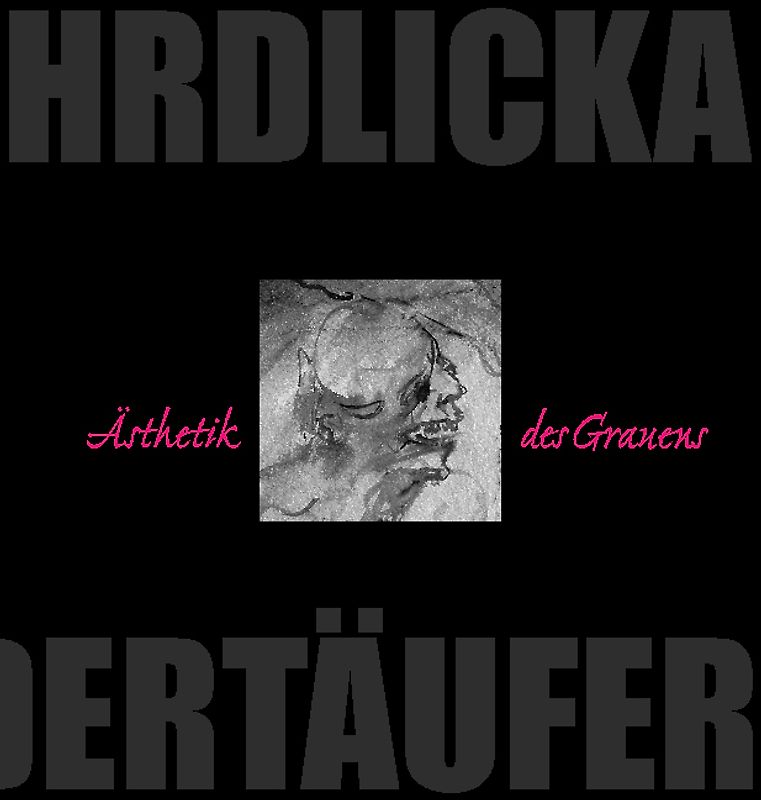 Alfred Hrdlicka - Die Ästhetik des Grauens
