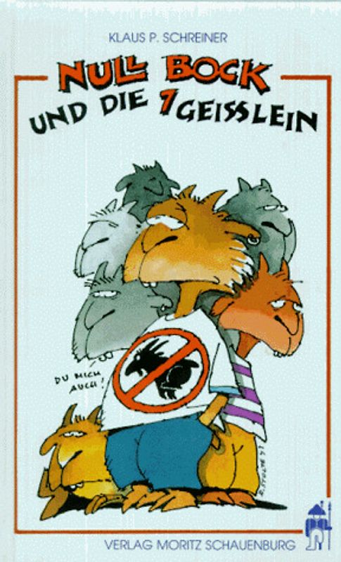 Null Bock und die sieben Geislein. Deutsche Haus- und Hofmärchen