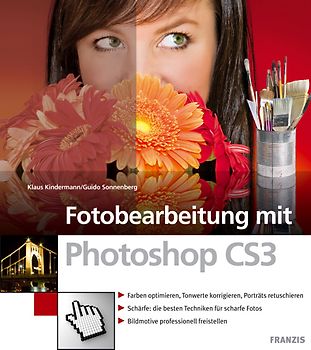 Fotobearbeitung mit Photoshop CS3