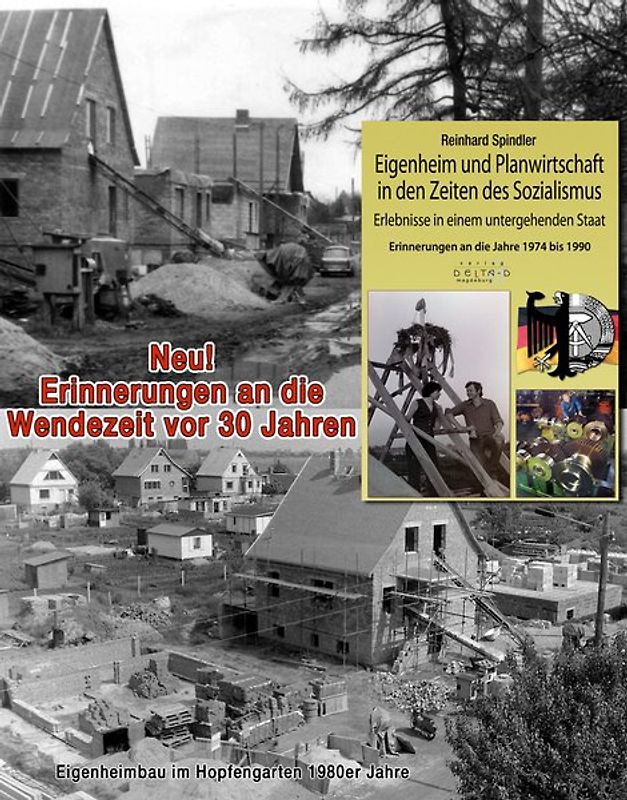 Eigenheim und Planwirtschaft in den Zeiten des Sozialismus