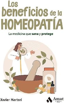 Los beneficios de la homeopatía. BOLSILLO