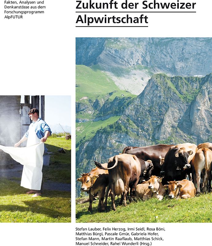 Zukunft der Schweizer Alpwirtschaft
