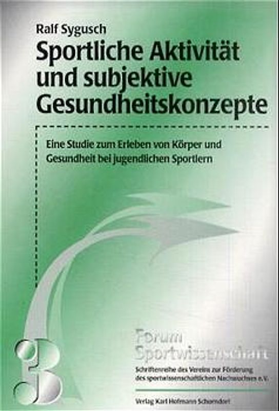 Sportliche Aktivität und subjektive Gesundheitskonzepte