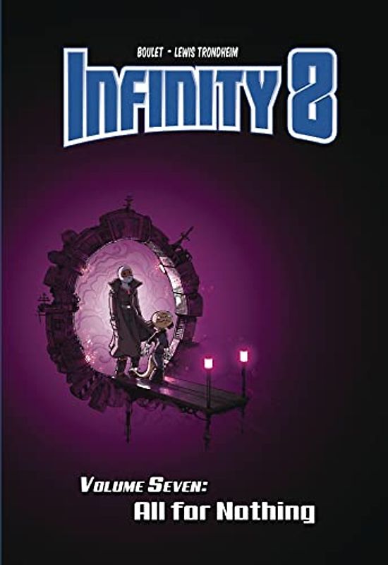 Infinity 8 Vol.7: All for Nothing