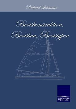 Bootskonstruktion, Bootsbau, Bootstypen