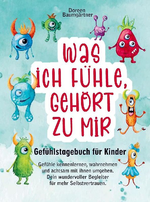 Gefühlstagebuch für Kinder "Was ich fühle, gehört zu mir"