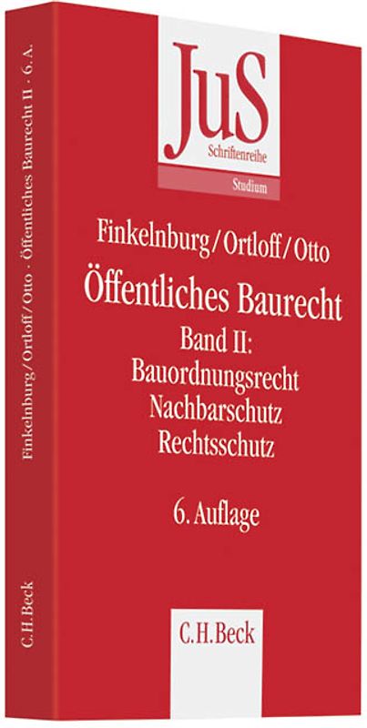 Öffentliches Baurecht Band II: Bauordnungsrecht, Nachbarschutz Rechtsschutz