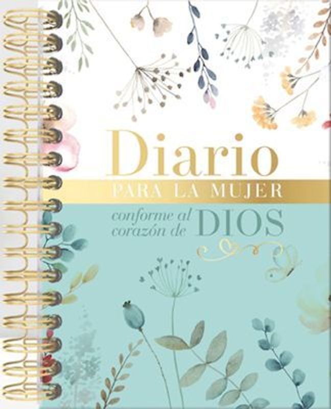 Diario Para La Mujer Conforme Al Corazón de Dios (Journal for a Woman After God's Own Heart Bible)