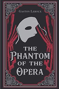 The Phantom of the Opera