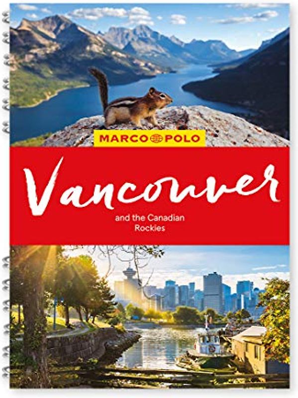 Vancouver & the Canadian Rockies Marco Polo Travel Guide - with pull out map (Marco Polo Spiral Guides)