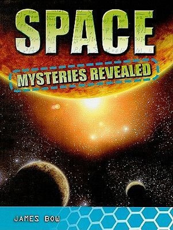 Space Mysteries Revealed